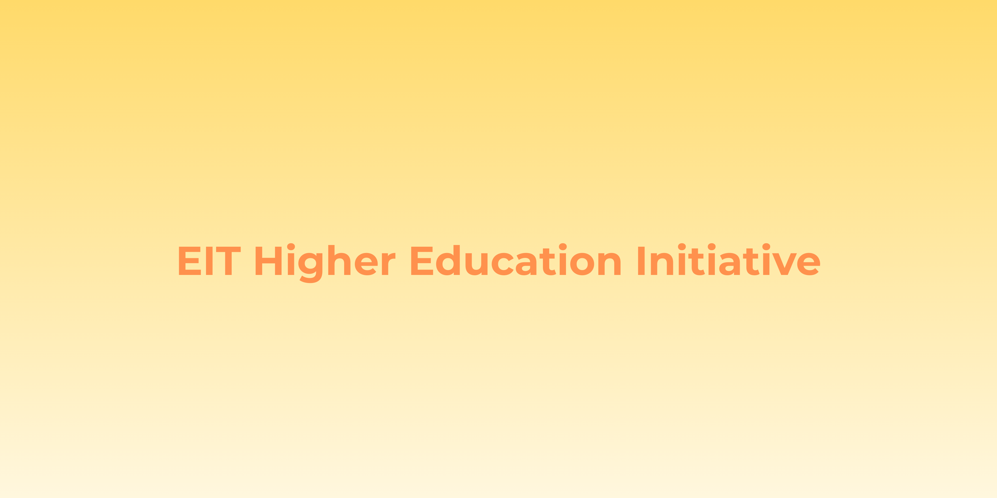 Ny utlysning fra EIT Higher Education Initiative