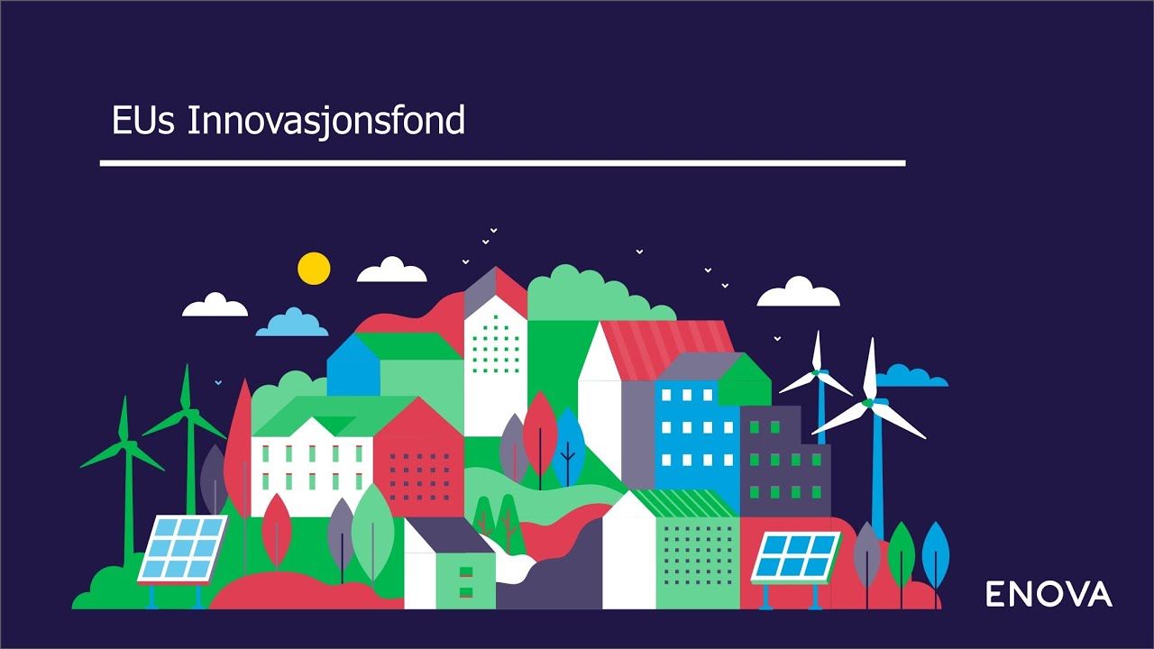 EUs innovasjonsfond – en støtteordning for grønn teknologi